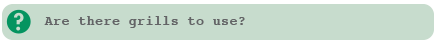 Yes, there are a few charcoal grills than can be used on a first come basis.You will need to bring your own charcoal and lighter fluid.